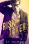 [Mixed Messages 03] • Risk Taker